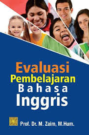 Ruang lingkup evaluasigambar 2.1 : Evaluasi Pembelajaran Bahasa Inggris Book By M Zaim Gramedia Digital