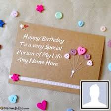 Allow us to make you the most beautiful birthday card with the photo and name of your loved ones and make them feel over the moon and even above. 39 Birthday Card With Name And Photo Ideas Birthday Card With Name Create Birthday Card Happy Birthday Cards