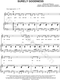 (repeat verse) (repeat chorus twice) and i will be satisfied with the good things of your house. Israel Houghton Surely Goodness Sheet Music In C Major Download Print Sku Mn0074103