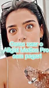 Como Ser Vip No Alight Motion Sem Pagar