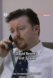 and He Loved It David Brent