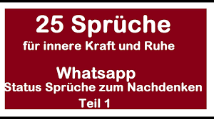 25 Whatsapp Status Sprüche Zum Nachdenken Sowie Für Innere Ruhe Und