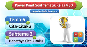 25 questions | by catherinehalcomb | last updated: Soal Tema 6 Sub Tema 3 Kls 4 Brilian Jawabanku Id