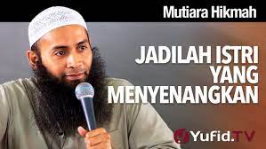 Mutiara Hikmah Jadilah Istri Yang Menyenangkan Ustadz Dr Syafiq Riza Basalamah M A Youtube