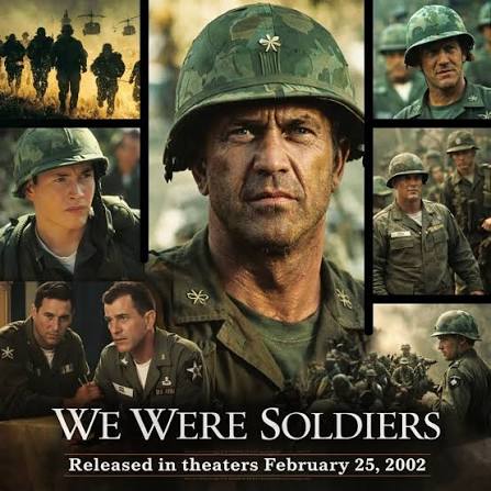 This day in Hollywood February 25, 2002…. We were soldiers released in  theaters. We Were Soldiers is a 2002 American war film co-produced, written  and directed by Randall Wallace and starring Mel