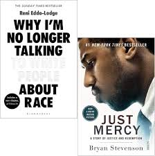 Why I'm No Longer Talking to White People About Race By Reni Eddo-Lodge &  Just Mercy a story of justice and redemption By Bryan Stevenson 2 Books  Collection Set: Reni Eddo-Lodge, Bryan