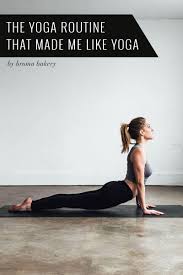 Having your yoga mat unrolled and out all the time is certainly inviting. The Yoga Routine That Made Me Like Yoga Broma Bakery