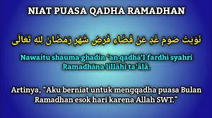 Niat puasa ganti ramadhan dapat diucapkan pada malam hari, tepatnya setelah sholat isya sampai sebelum terbit fajar. Niat Puasa Ganti Bulan Ramadhan