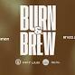 BURN & BREW event image