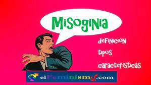 In other words, misogyny maintains and enforces sexism. Misoginia El Feminismo