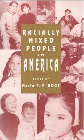 Racially Mixed People in America