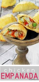 The Best Chicken Empanada In Buttery Flaky Pastry Foxy Folksy Recipe Empanadas Filipino Food Dessert Recipes