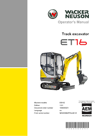 If you're looking to start seeing better, you might think about turning to glasses, contact lenses and corrective surgery — the most common methods people use to improve their vision. Wacker Neuson Et16 Tracked Conventional Tail Excavator Operator S Manual Manualzz