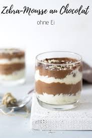 Zebra Mousse Au Chocolat Ohne Ei Kochstubchen Mousse Au Chocolat Rezept Ohne Ei Schoko Dessert Einfacher Nachtisch