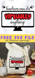 Download Distance Learning Teacher Appreciation Free Svg File Leap Of Faith Crafting