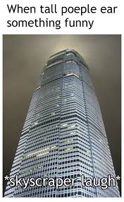 When Tall Poeple Ear Something Funny Funny Laugh Relatable