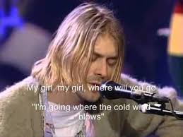 I Like This Song Allot Where Did You Sleep Last Night Nirvana Lyrics Wmv Nirvana Lyrics Nirvana Songs Like This Song