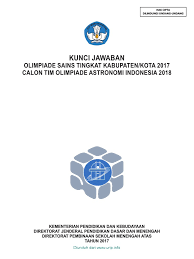 Semoga pembahasan soal osk ini bisa membantu adek adek yang akan mengikuti osk astronomi nantinya di tahub 2019. Kunci Jawaban Osk 2017 Astronomi