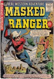Comic Book Cover For Masked Ranger 8 Comics Vintage Comic Books Western Comics