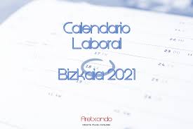 Questo può essere molto utile quando si cerca una data (per esempio, quando si hanno le. Calendario Laboral Bizkaia 2021 Asesoria Aretxondo