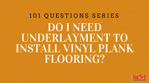 Tape off any affected vents with painter's tape. Do I Need Underlayment To Install Vinyl Plank Flooring