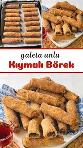 galeta unlu kiymali borek nefis yemek tarifleri 8152912 yemek tarifleri yemek yemek sunumu