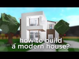 Hi this is my first video this house took me 30mins to build if we reach 30 likes i will make a speed build on this house music used. How To Build A Bloxburg Modern House 06 2021
