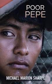 Amazon.com: Poor Pepe: 9781943515158: Sharpe, Michael Marion, Sharpe,  Michael Marion: Books