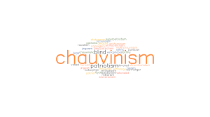 Chauvinism, excessive and unreasonable patriotism, similar to jingoism. Chauvinism Synonyms And Related Words What Is Another Word For Chauvinism Grammartop Com