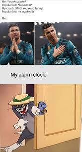 Its Always The Alarm Clock Memes