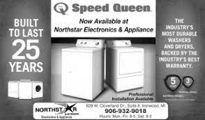 100% satisfaction guarantee | emergency appointments | over 30 years experience. Speed Queen Northstar Electronics And Appliance Ironwood Mi