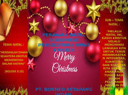 Perayaan natal yang diadakan pada 25 desember. Contoh Tema Natal 2017