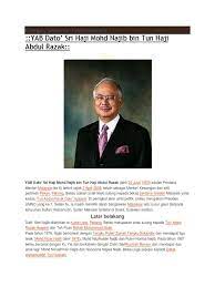 Dato' sri haji mohammad najib bin tun haji abdul razak (jawi: Yab Dato Sri Haji Mohd Najib Bin Tun Haji Abdul Razak Category Archives Tokoh Malaysia