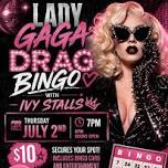 Ivy Stalls präsentiert Drag Bingo: Lady Gaga Edition