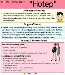 Hotep Meaning What This Useful Slang Term Stands For On Social Media 7esl Slang Words Hotep American Slang