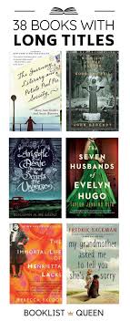 The Long List Of Books With Long Titles In 2020 Best Book Club Books Book Club Books Book Blogger