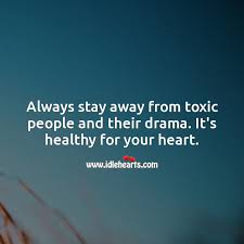 Avoid toxic people quotes quotesgram words inspirational words quotable quotes. Toxic Quotes With Images Idlehearts