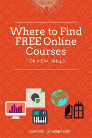 Where To Find Best Free Online Courses To Learn New Skills Free Online Education Online Learning Free Online Classes