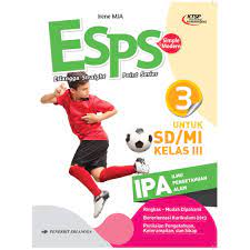 Buku ipa kelas 4 sd kurikulum 2013 pdf ilmusosial id ips download esps jawaban matematika 5 intan pariwara 6. Buku Erlangga Esps Ipa Sd Mi Kls Iii Ktsp 0025000570 Shopee Indonesia