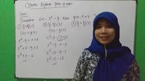 Diketahui f dan g merupakan fungsi dengan df = daerah asal fungsi f dan dg = daerah asal fungsi. Fungsi Kelas 10 Operasi Aljabar Pada Fungsi Penjumlahan Pengurangan Perkalian Pembagian Youtube