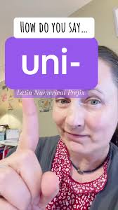 Understanding the Uni Prefix in English Vocabulary