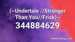 If you need any song code but cannot find it here, please give us a comment below this page. Undertale Stronger Than You Frisk Roblox Id Roblox Music Code Youtube