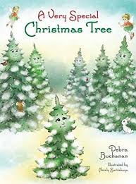 Are you searching for christmas tree quotes to share with your beloved one.? A Very Special Christmas Tree By Debra Buchanan