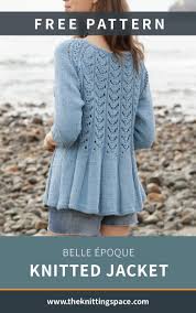 The mk is designed for knitters with experience in knitting crochet, contains lessons on knitting. Belle Epoque Knitted Jacket Free Knitting Pattern