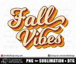 Fall Vibes Sublimation Design Download Retro Fall Png 70s Etsy 70s Retro Style Circle Logo Design Fall Vibes