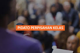 Berisi kesimpulan dari hal yang. 4 Contoh Pidato Perpisahan Kelas 6 Sd Mi Terbaru Dan Mengharukan