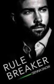 Rule Breaker book by Sienna Snow