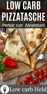 Low Carb Pizzataschen Low Carb Held Rezept Pizzataschen Pizza Taschen Lecker