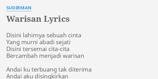 Contact disini lahirnya sebuah cinta. Warisan Lyrics By Sudirman Disini Lahirnya Sebuah Cinta
