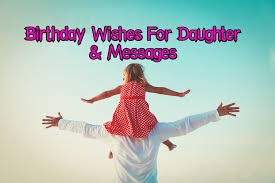 Birthday wishes for 1 year old daughter. 70 Heartwarming Birthday Wishes For Daughter Cute Funny
